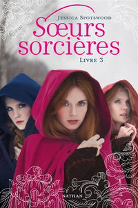 Soeurs sorcières. Vol. 3