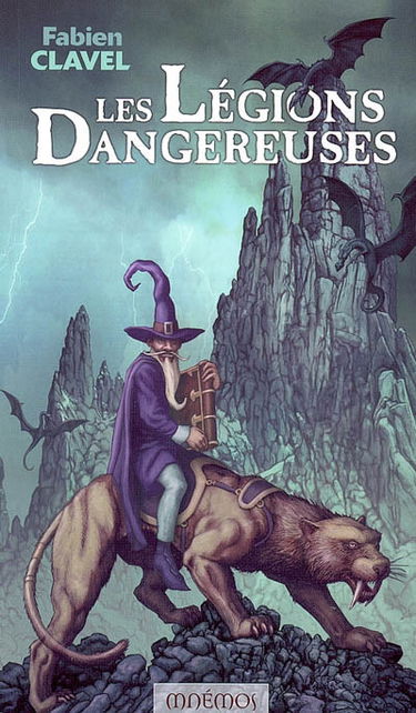 Les légions dangereuses : ou si Quitiane m'était conté