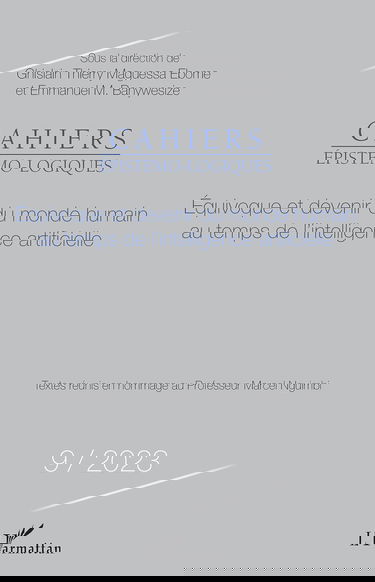 Equivoque et devenir du monde humain au temps de l'intelligence artificielle (9)