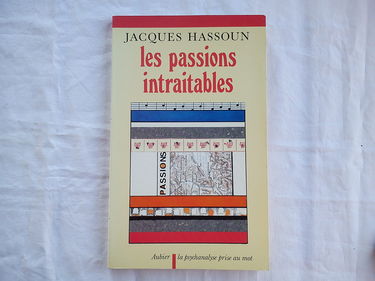 Les Passions intraitables