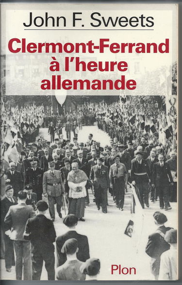 Clermont-Ferrand à l'heure allemande