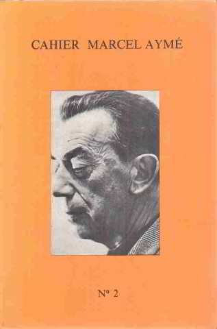 Couverture de Cahier marcel aymé n° 2 : L'étrange, le merveilleux et le fantastique (1ère partie)