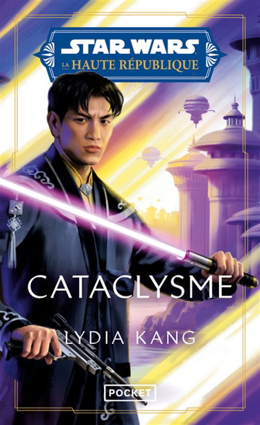 Couverture de Star Wars : la Haute République. Vol. 2. Cataclysme