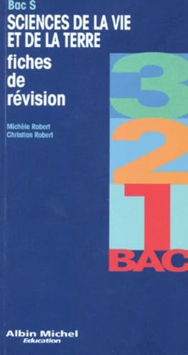 Sciences de la vie et de la terre : bac S : fiches de révision