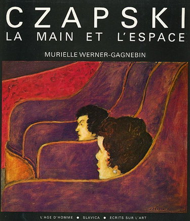 Couverture de Czapski, la main et l'espace