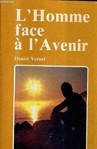 L'Homme face à l'avenir et à sa destinée