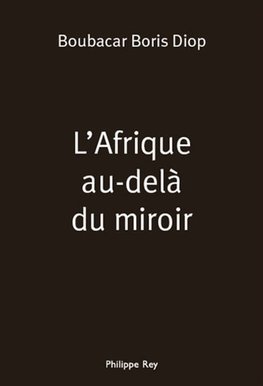 L'Afrique au-delà du miroir