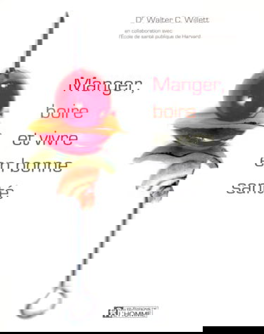 MANGER BOIRE VIVRE BONNE SANTE