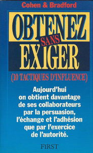Obtenez sans exiger : 10 tactiques d'influence