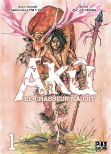 Akû, le chasseur maudit. Vol. 1