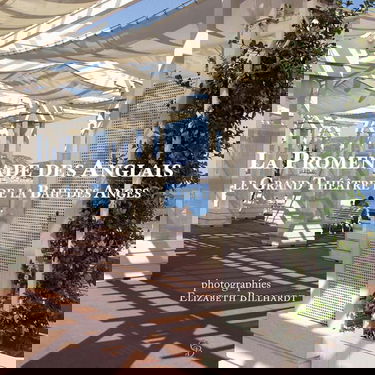 La Promenade des Anglais : Le Grand Théâtre de la Baie des Anges