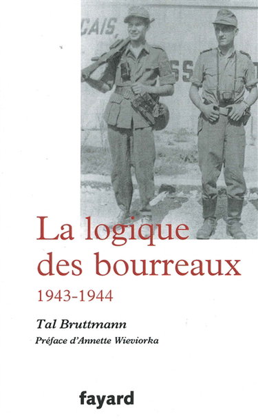 La logique des bourreaux, 1943-1944