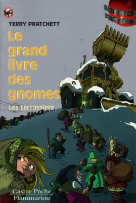 Le grand livre des gnomes. Vol. 2. Les terrassiers