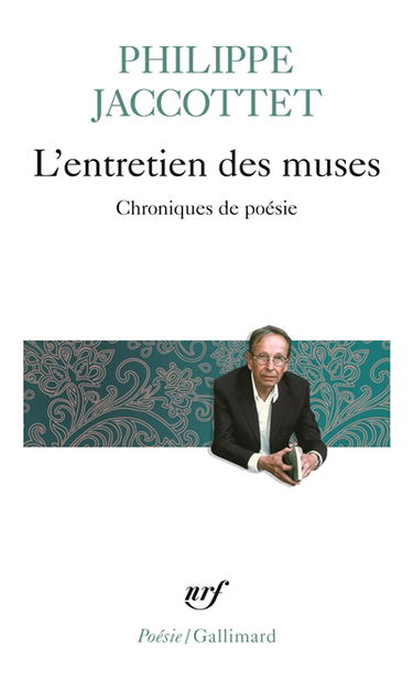 L'entretien des muses : chroniques de poésie
