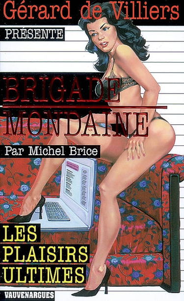 Les plaisirs ultimes