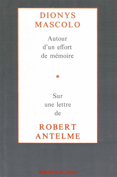 Autour d'un effort de mémoire : sur une lettre de Robert Antelme