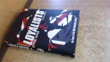 Couverture de The Loyalists: Ulster's Protestant Paramilitaries