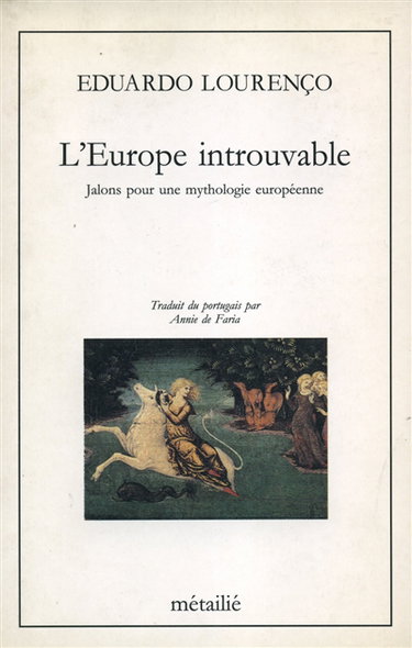 L'Europe introuvable : jalons pour une mythologie européenne