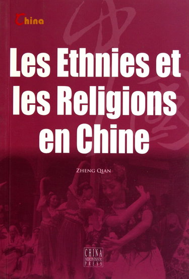 Couverture de Les ethnies et les religions de Chine