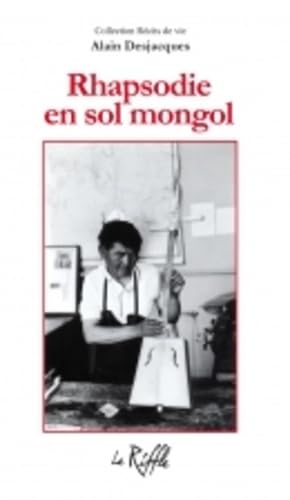 Couverture de Rhapsodie en sol mongol