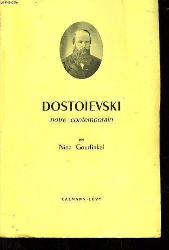 Dostoïevski, notre contemporain