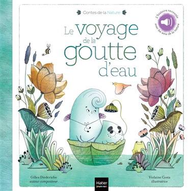 Le voyage de la goutte d'eau : CD & MP3