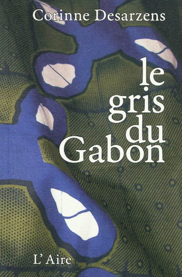 Le gris du Gabon