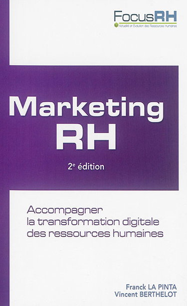 Marketing RH : accompagner la transformation digitale des ressources humaines