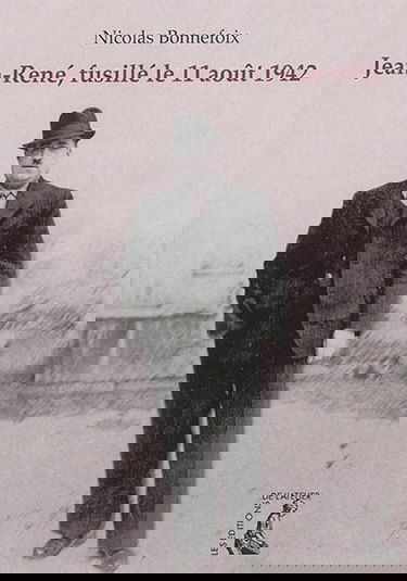 Jean-René, fusillé le 11 août 1942