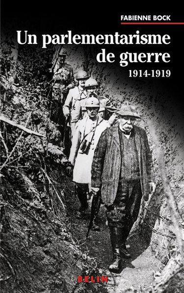 Un parlementarisme de guerre : 1914-1918