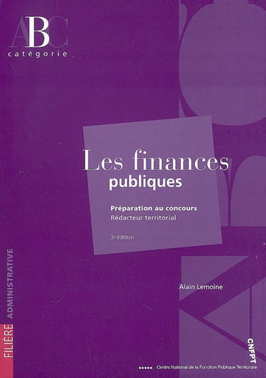 Couverture de Les finances publiques : préparation au concours rédacteur territorial, catégorie B