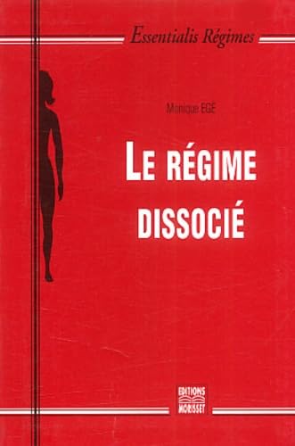 Le régime dissocié