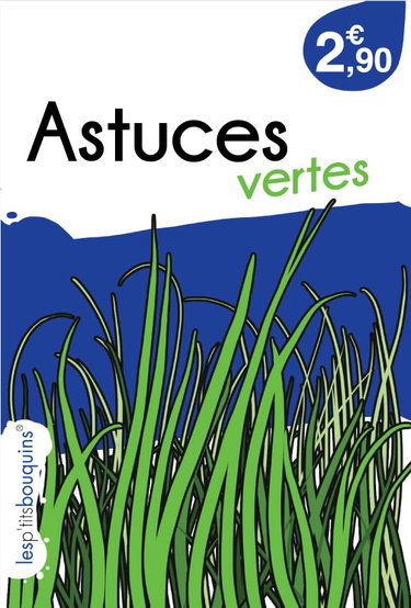 Couverture de Astuces Vertes par Bouquins Les P'Tits