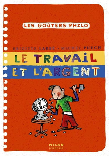 Le travail et l'argent