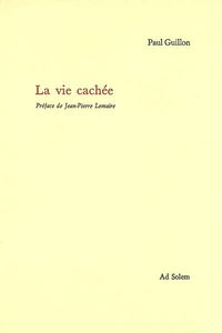 La vie cachée