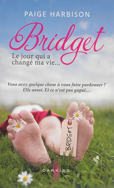 Bridget, le jour qui a changé ma vie...
