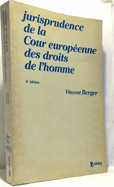 Jurisprudence de la cour européenne des droits de l'homme