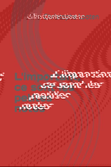 L'important, ce sont les petites notes