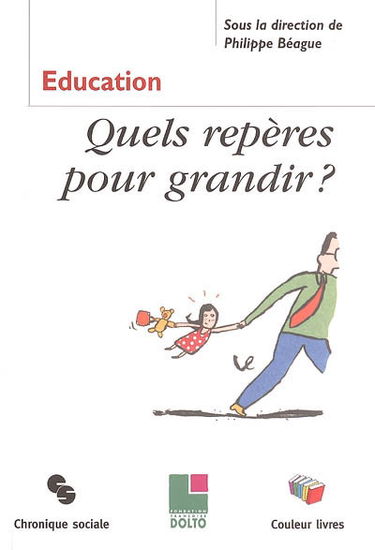 Quels repères pour grandir ?