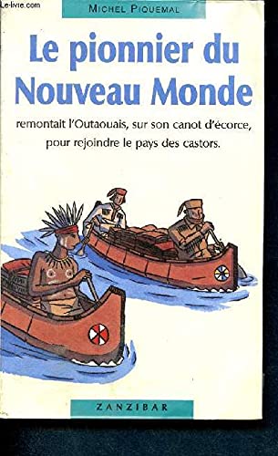 Le pionnier du nouveau monde