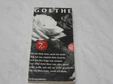 Couverture de Johann Wolfgang Goethe. Ob ich Dich liebe weiß ich nicht. Liebesgedichte.