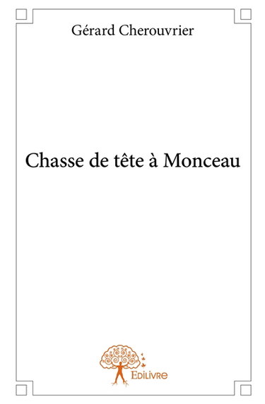 Chasse de tête à monceau