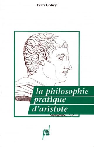 La philosophie pratique d'Aristote
