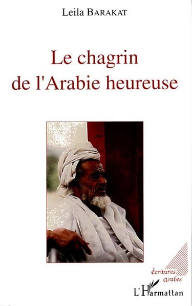 Le Chagrin de l'Arabie heureuse