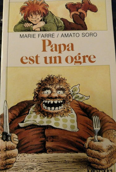Papa est un ogre : Les abominables 1