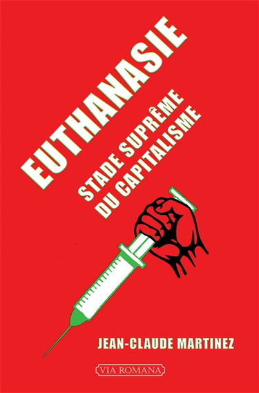 Euthanasie, stade suprême du capitalisme
