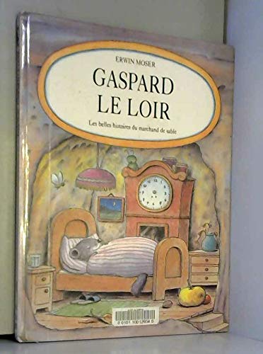 Les belles histoires du marchand de sable. Vol. 3. Gaspard le loir