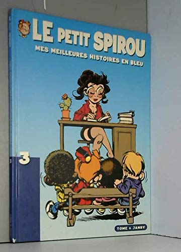 Couverture de Le petit spirou mes meilleurs histoires en bleu tome III