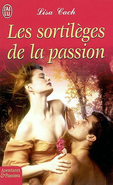 Les sortilèges de la passion