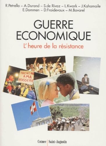 Guerre économique : l'heure de la résistance